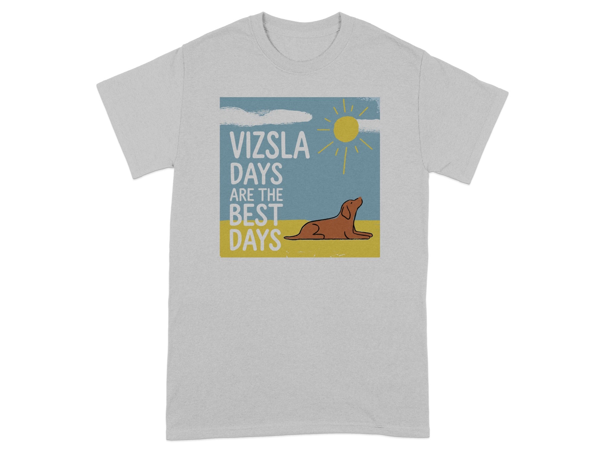 Grey t-shirt with Vizsla dog, sun, and text "Vizsla Days Are The Best Days".