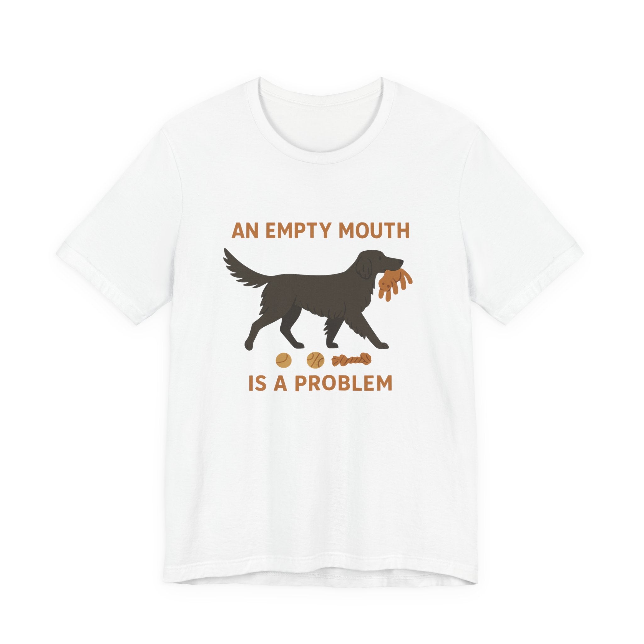 Flat-Coat An Empty Mouth Is a Problem Tee