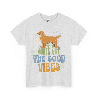 Sniff Out the Good Vibes Golden Retriever T Shirt T-shirt