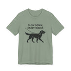 Flat-Coat Slow Down Enjoy Walks Tee
