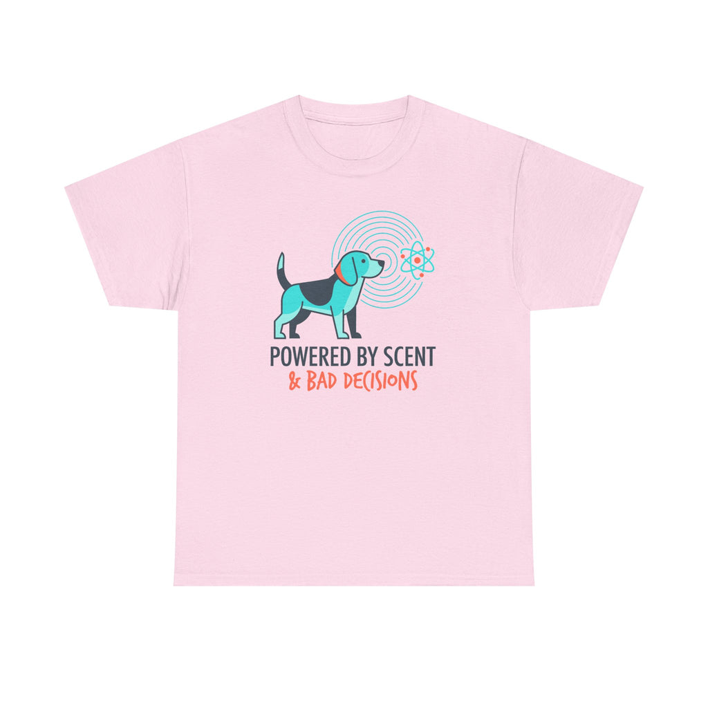 Powered By Scent & Bad Decisions Beagle T-Shirt