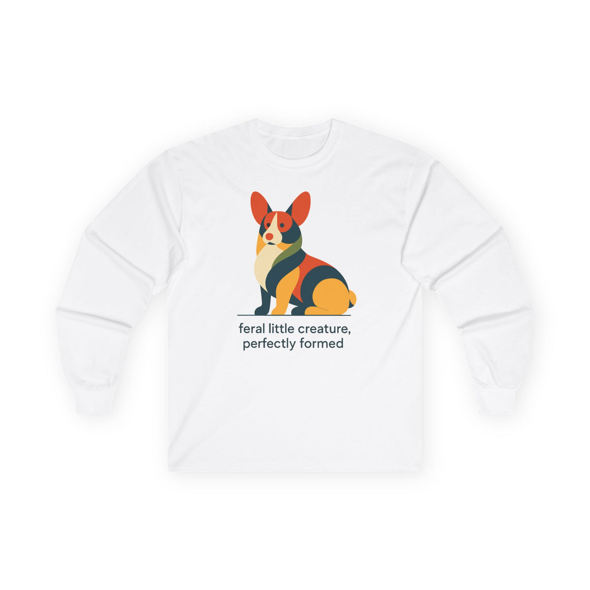 Feral Little Creature Corgi Long Sleeve Tee in White