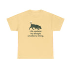 Life update My beagle smelled a thing T-Shirt