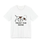 Pointer Trust the Nose T-shirt