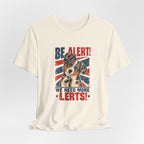 Australian Shepherd Be Alert We Need More Lerts Tee