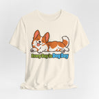 Every Day Is Dog Day Corgi T-Shirt