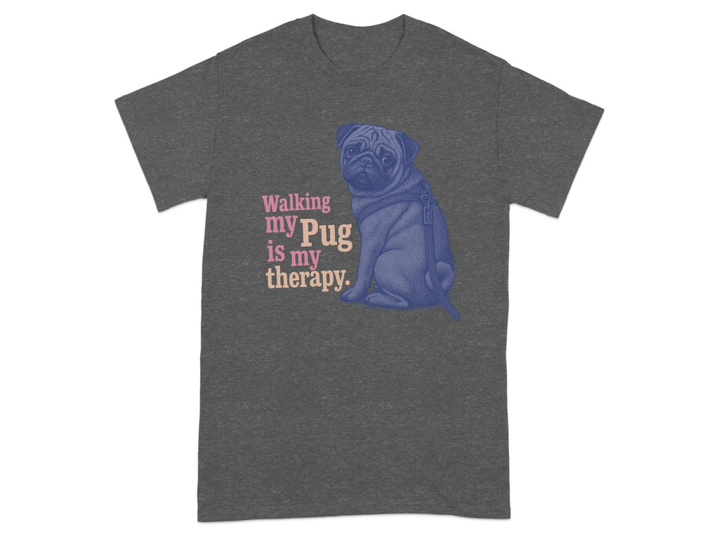 Dark grey t-shirt with text "Walking my Pug is my therapy" and pug illustration.