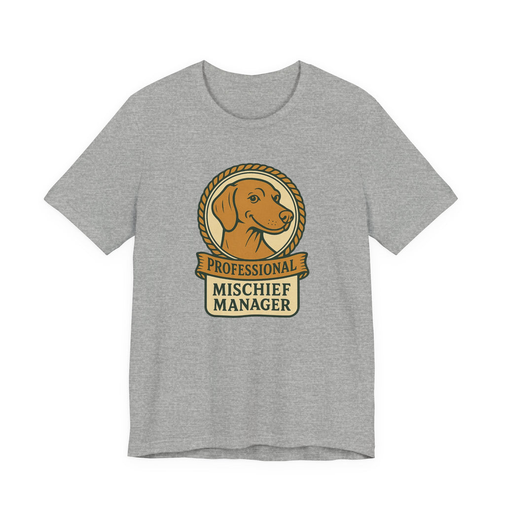 Vizsla Professional Mischief Manager Tee