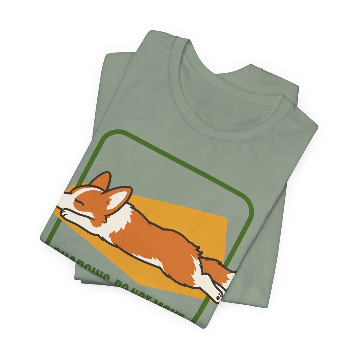 Charging Do Not Move Corgi T-Shirt