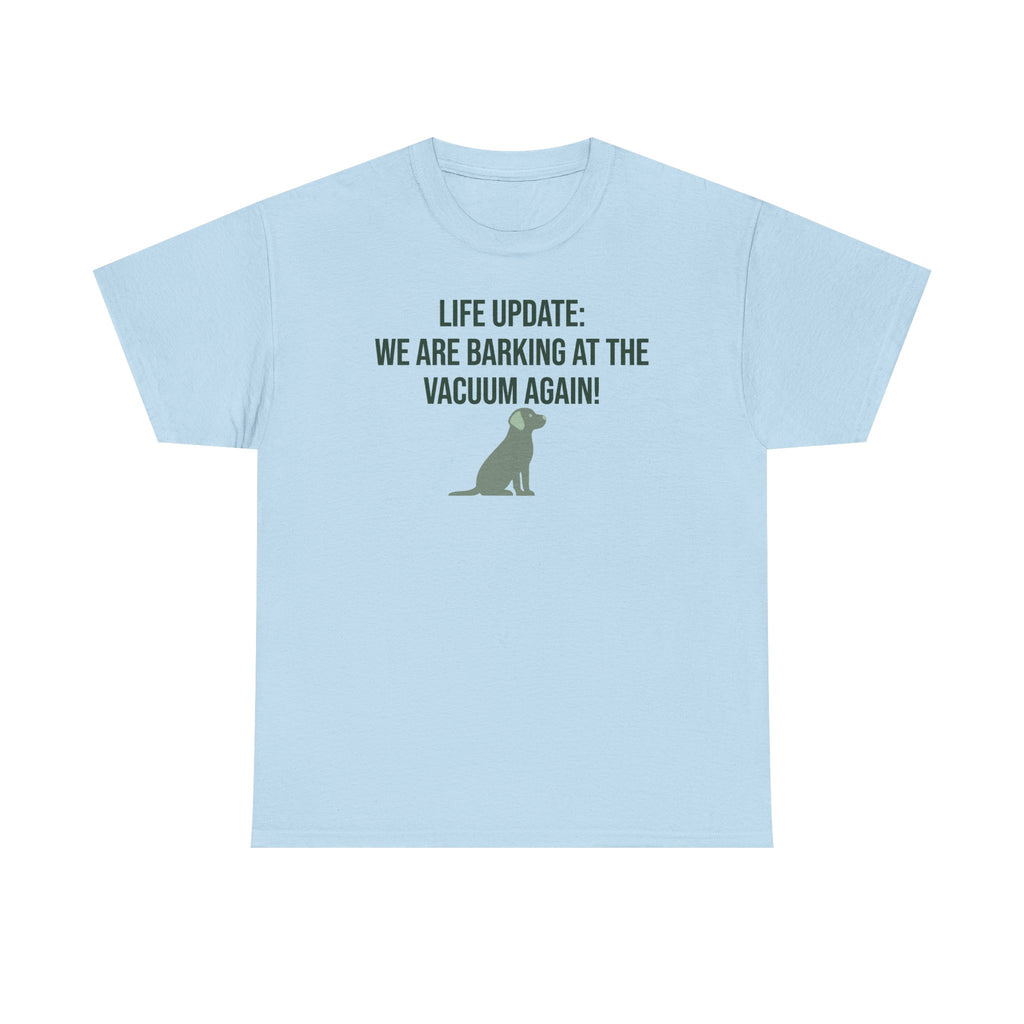 Life Update: Vacuum Barking Lab Humor t-shirt, view 3