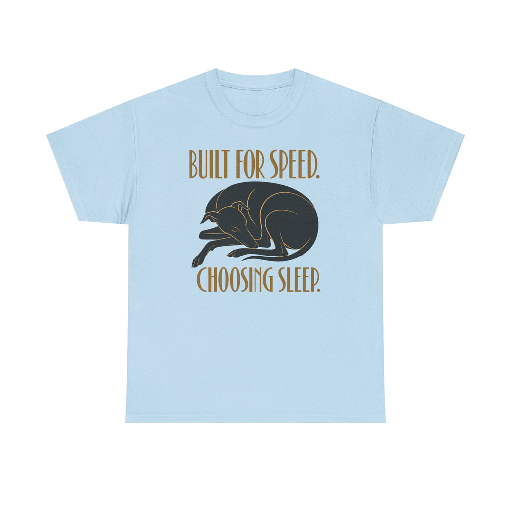 Built for Sleep Greyhound T-Shirt