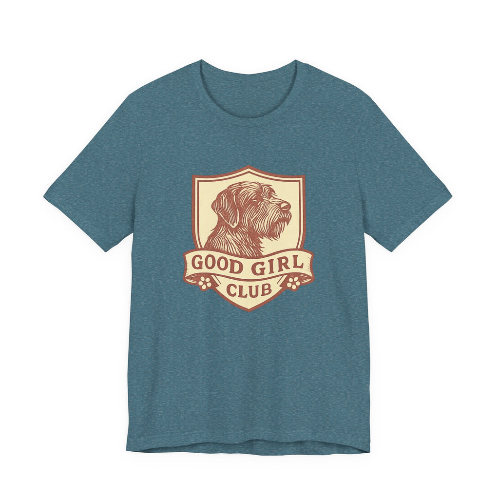 Wirehaired Pointing Griffon Good Girl Club Tee