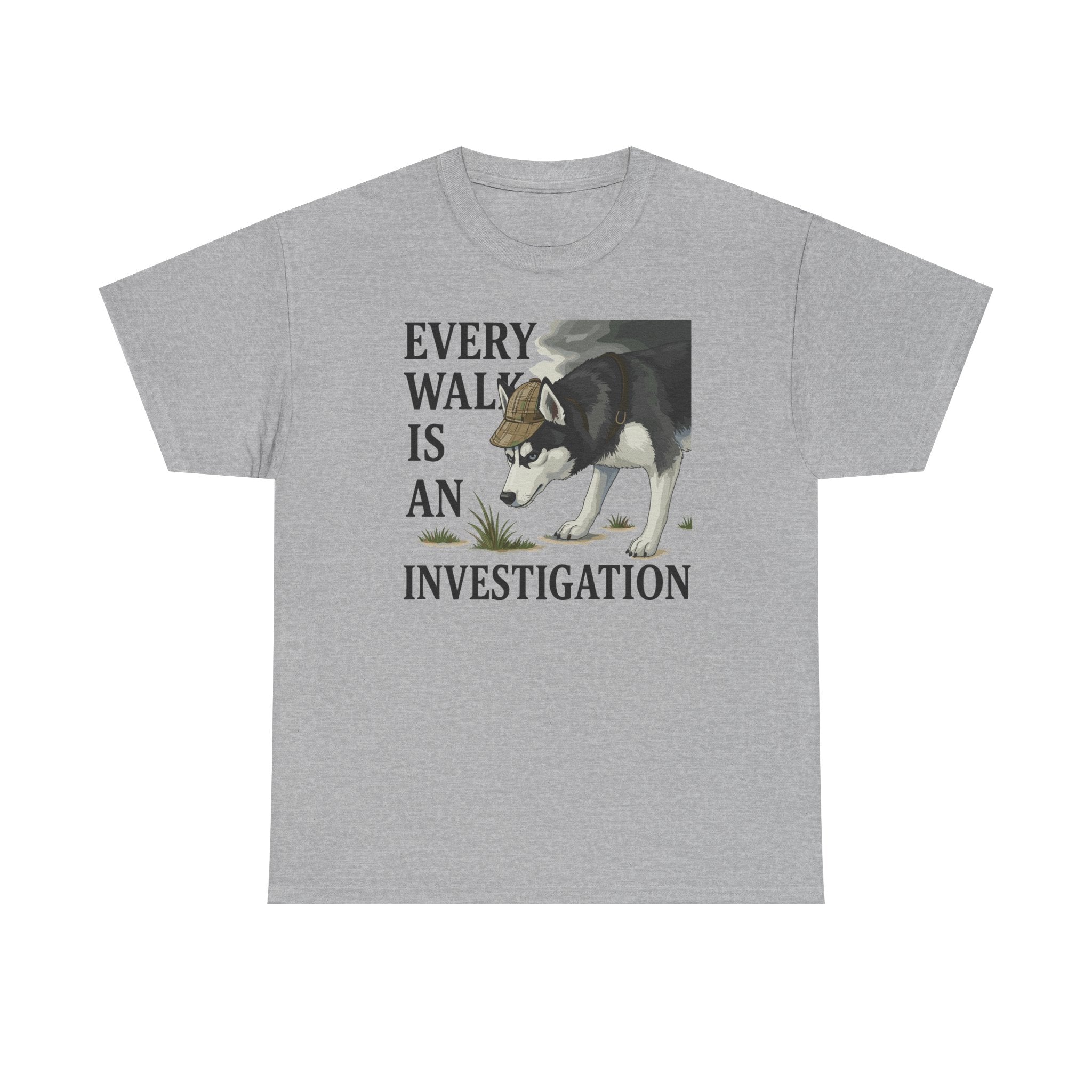 Every Walk is an Investigation Dog Detective Husky T-Shirt