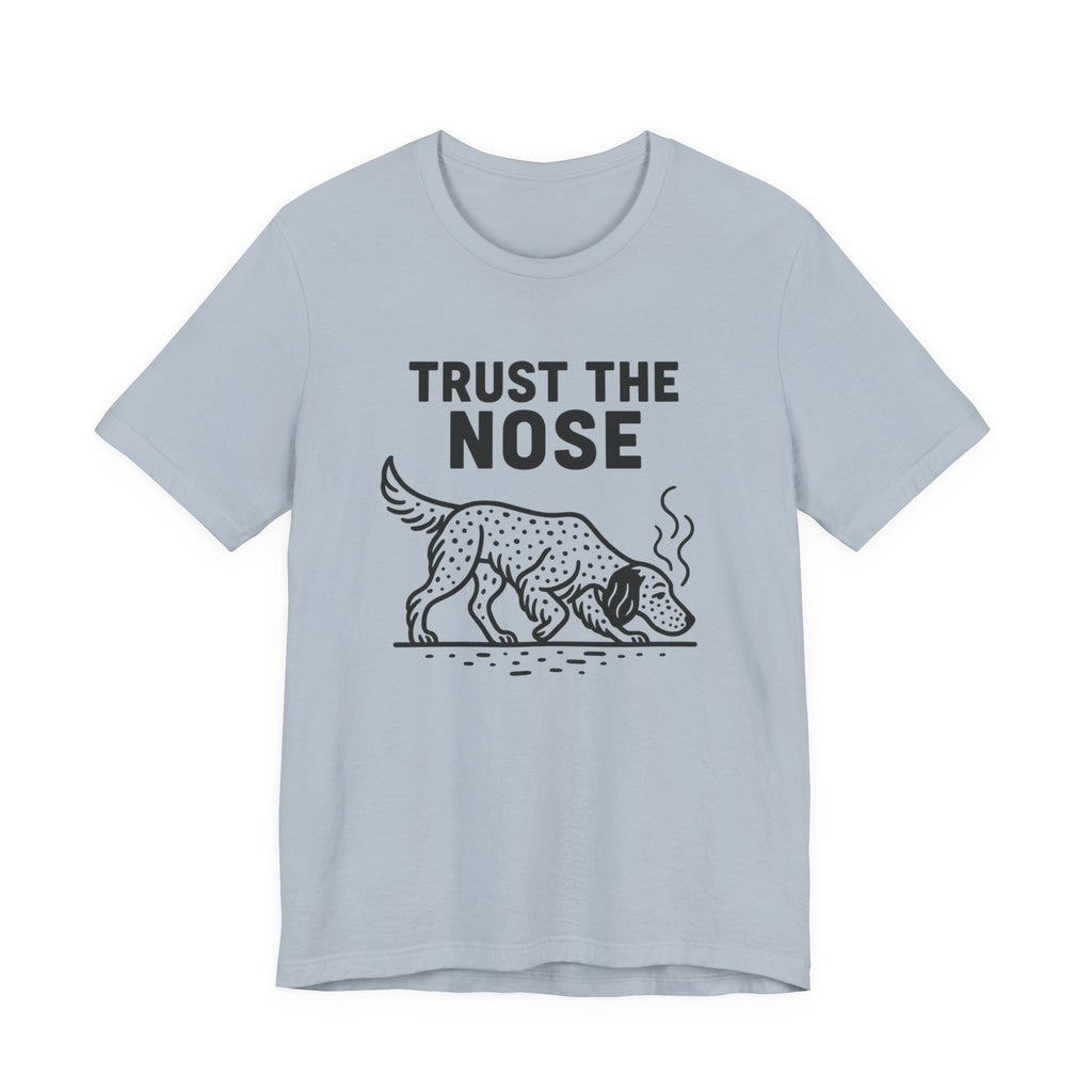 English Setter Trust the Nose Tee