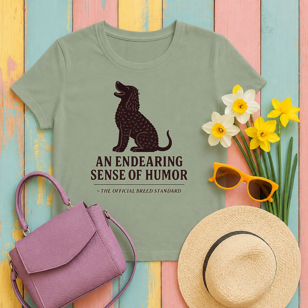 Irish Water Spaniel Endearing Sense Of Humor Tee in Sage
