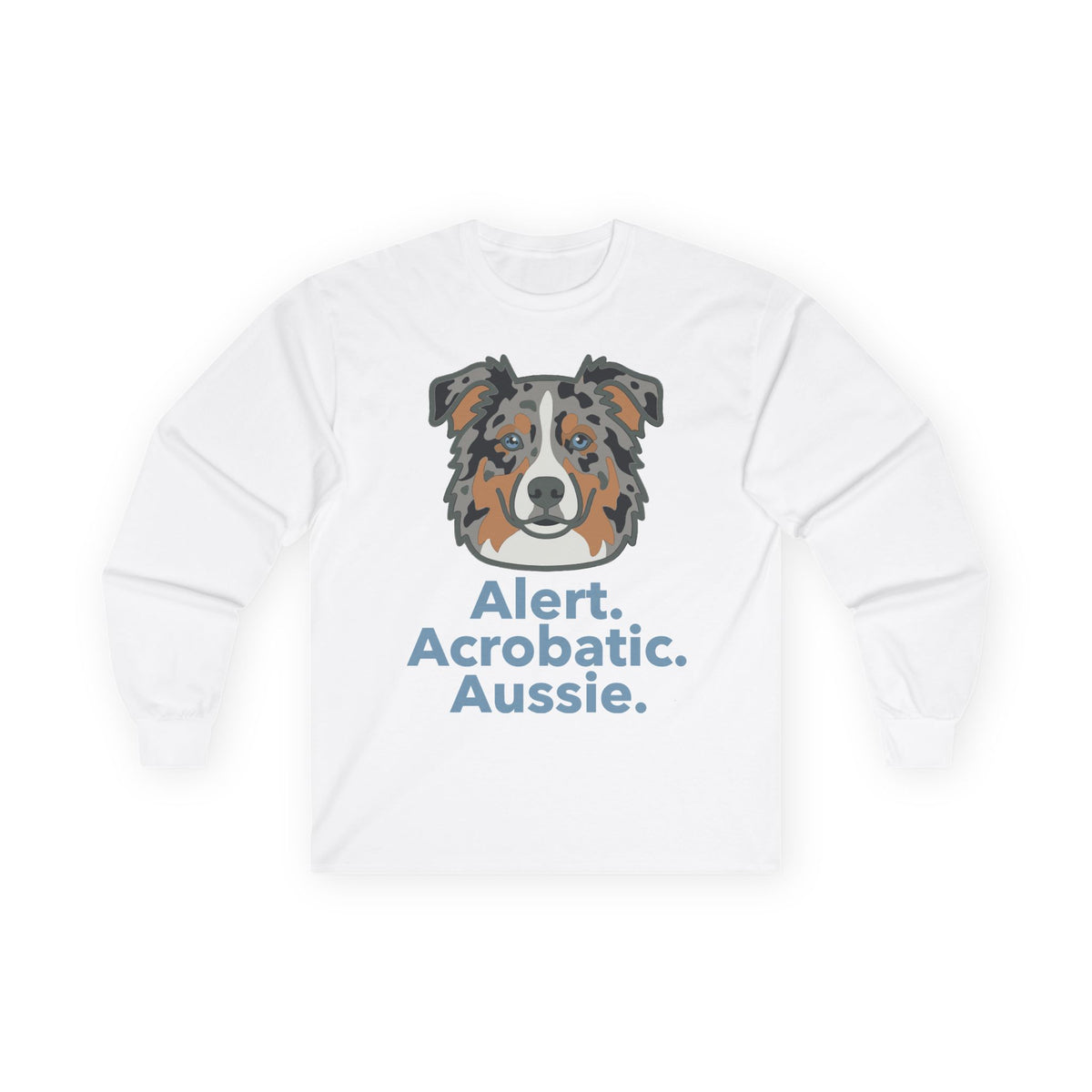 Alert. Acrobatic. Aussie. Long Sleeve Tee in White