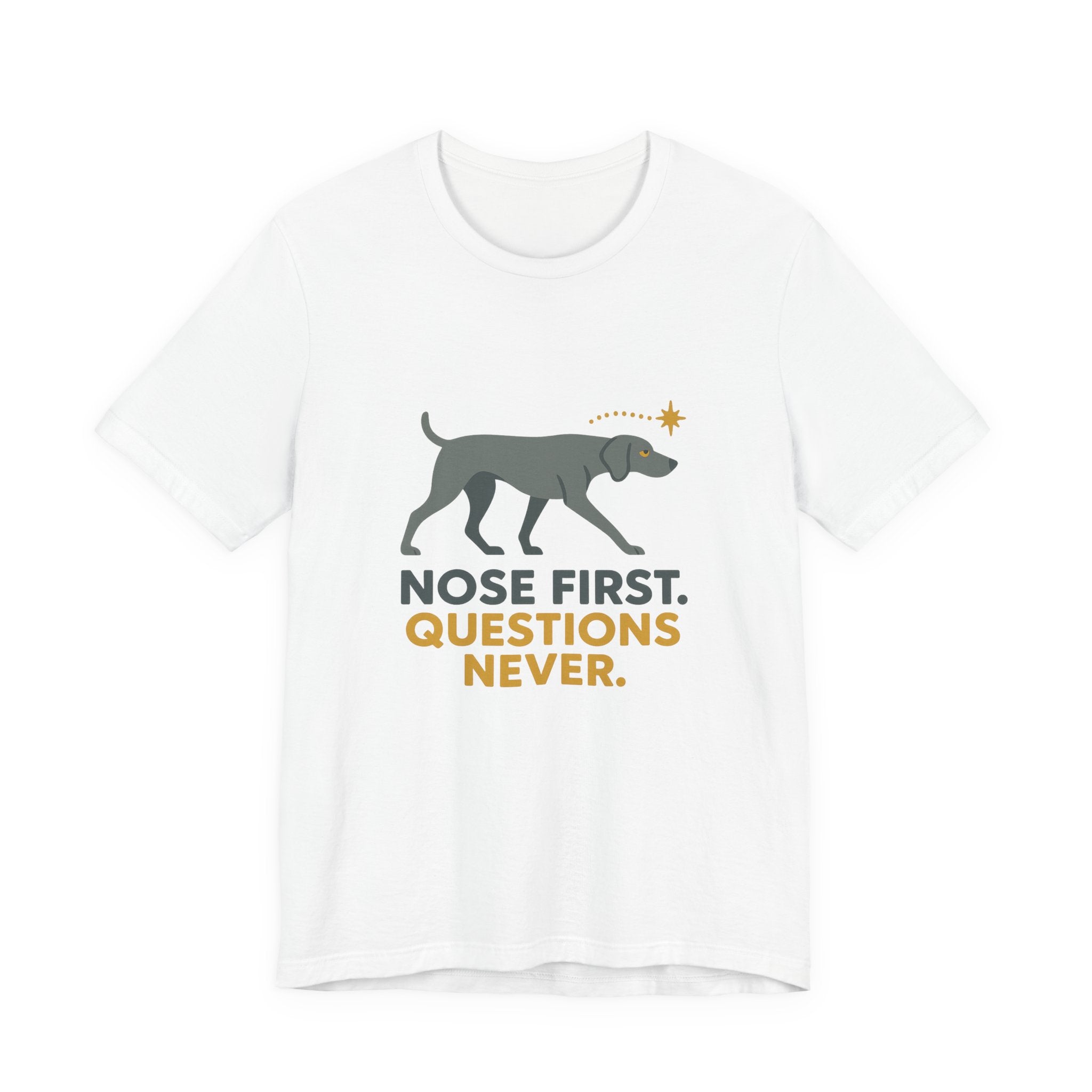 Weimaraner Nose First Tee