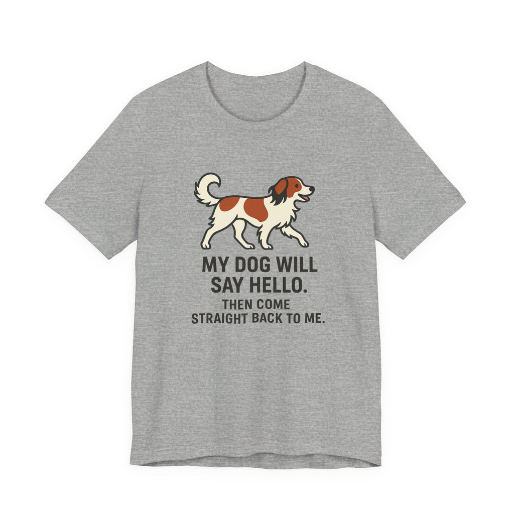 Kooikerhondje Comes Straight Back Tee