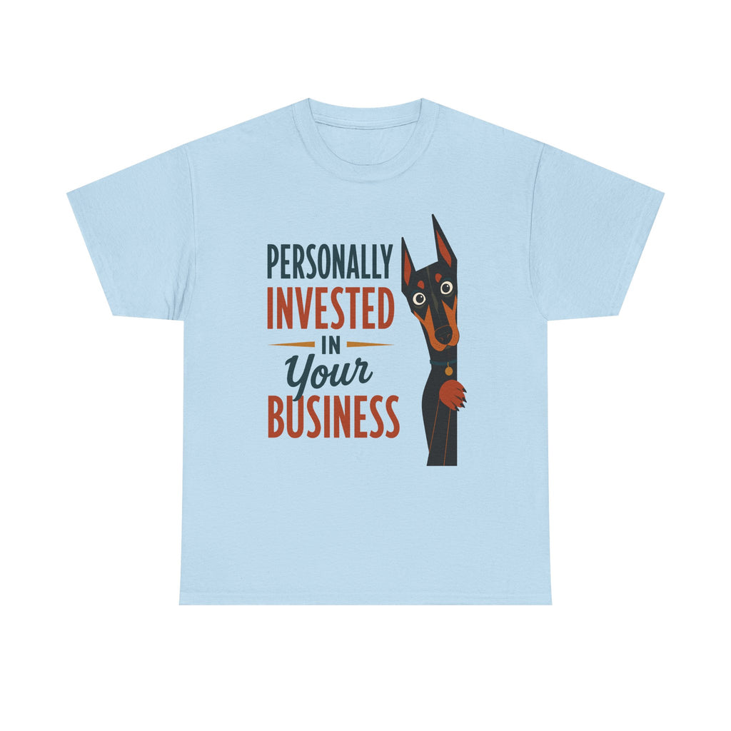 Personally Invested Dobie T-Shirt