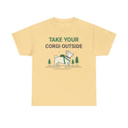 Take Your Corgi Outside Outdoors Adventure Cartoon T-Shirt