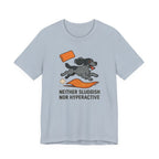 English Cocker Neither Sluggish Nor Hyperactive Tee