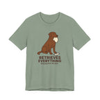 Chesapeake Retrieves Everything Tee