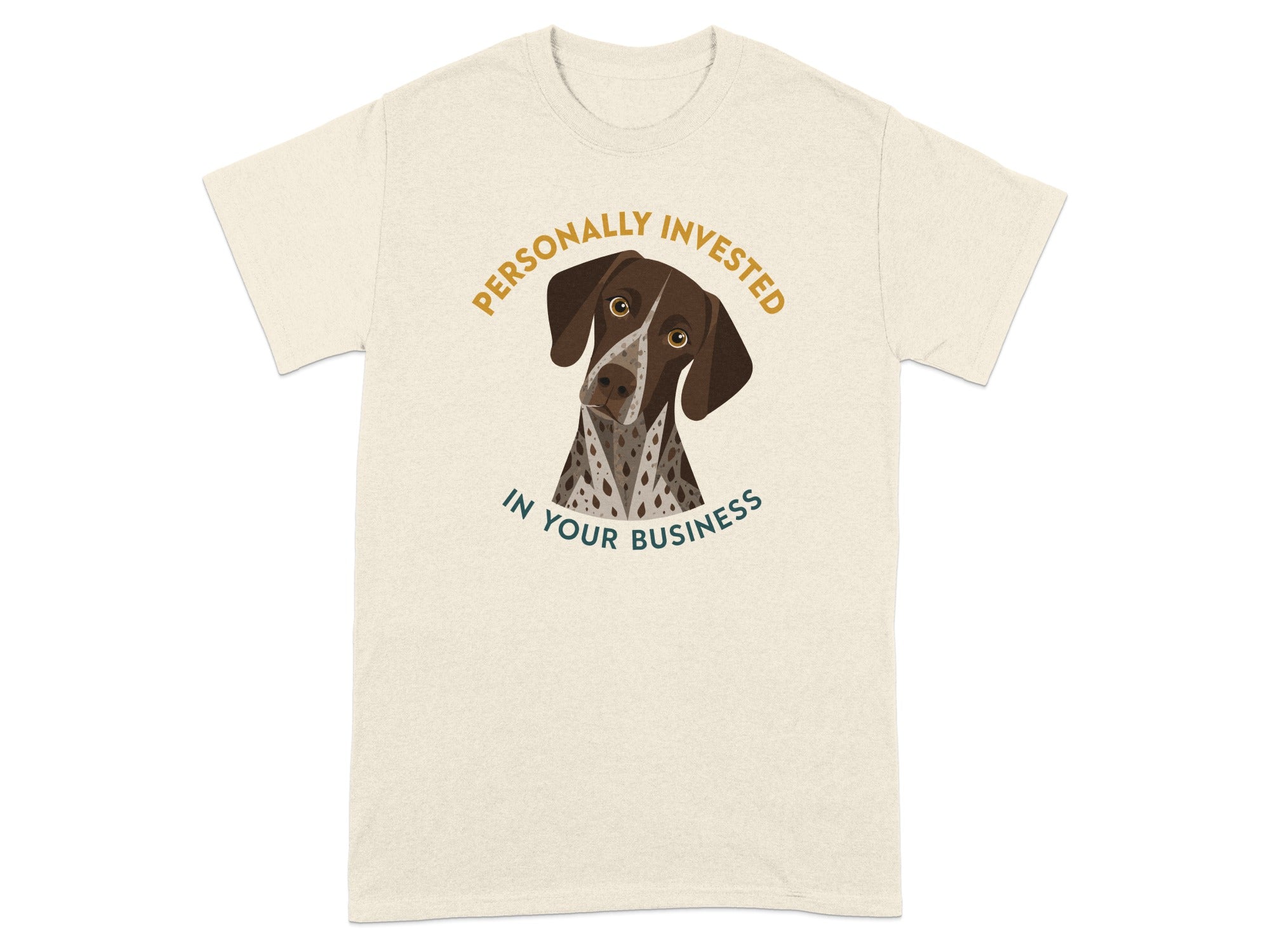 German Shorthaired Pointer wearing glasses with "Personally Invested in Your Business" text.