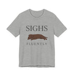 Chocolate Lab Sighs Fluently Tee
