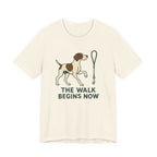 Pointer The Walk Begins Now T-shirt