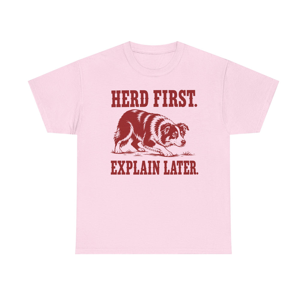 Herd First. Explain Later. Border Collie t-shirt, view 6