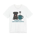 Powered by Cane Corso & Coffee t-shirt