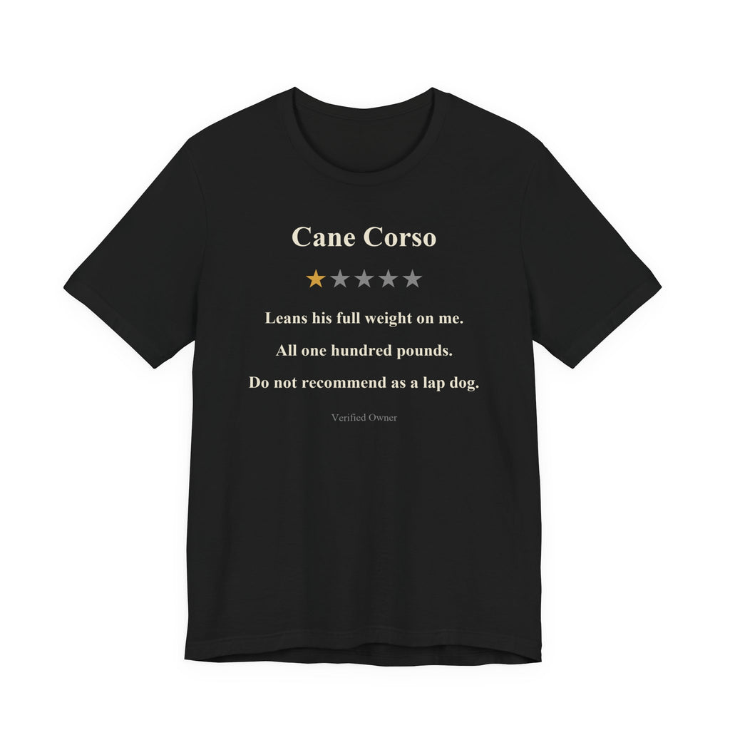 Cane Corso One-Star Review t-shirt