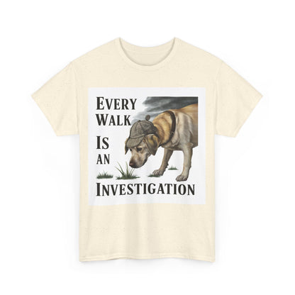 Every Walk is an Investigation Yellow Lab T-Shirt T-Shirt