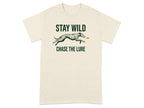 Cream t-shirt with dog running and text "STAY WILD CHASE THE LURE".