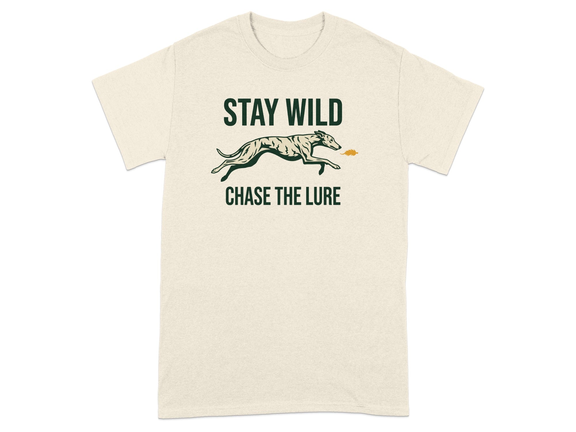 Cream t-shirt with dog running and text "STAY WILD CHASE THE LURE".