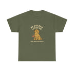 My Golden Retriever Loves Me, You Not So Much - Funny Golden Retriever Tee