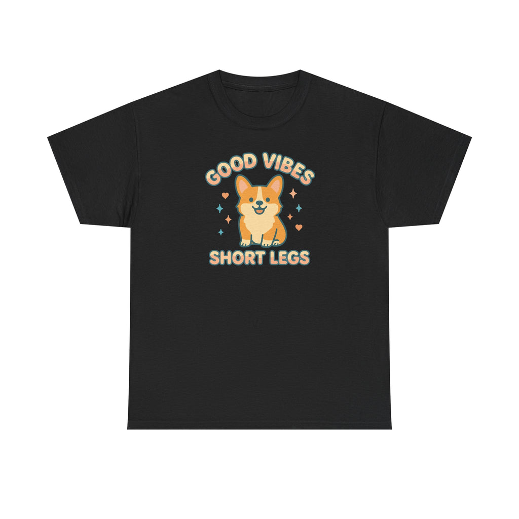 Corgi Dog Good Vibes And Short Legs Lovely Design T-Shirt