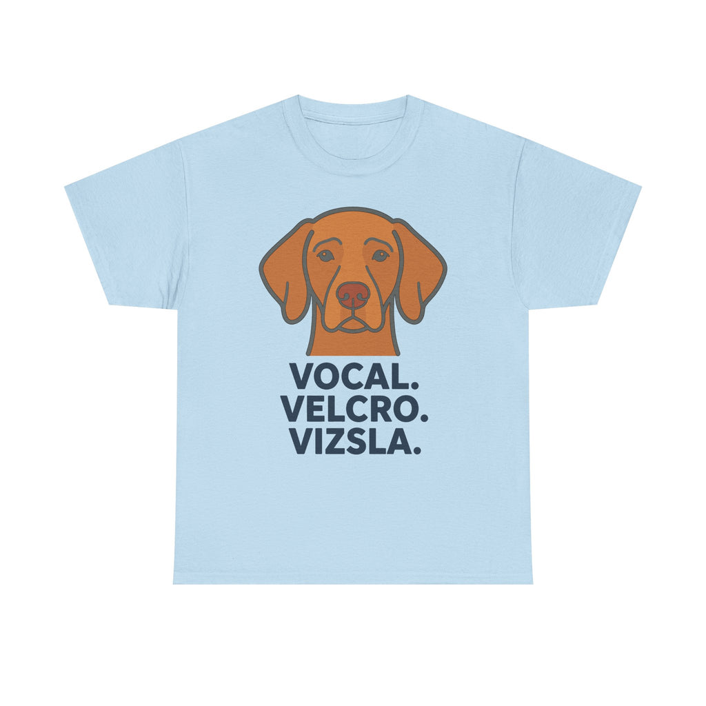 Vocal. Velcro. Vizsla. Premium T-Shirt