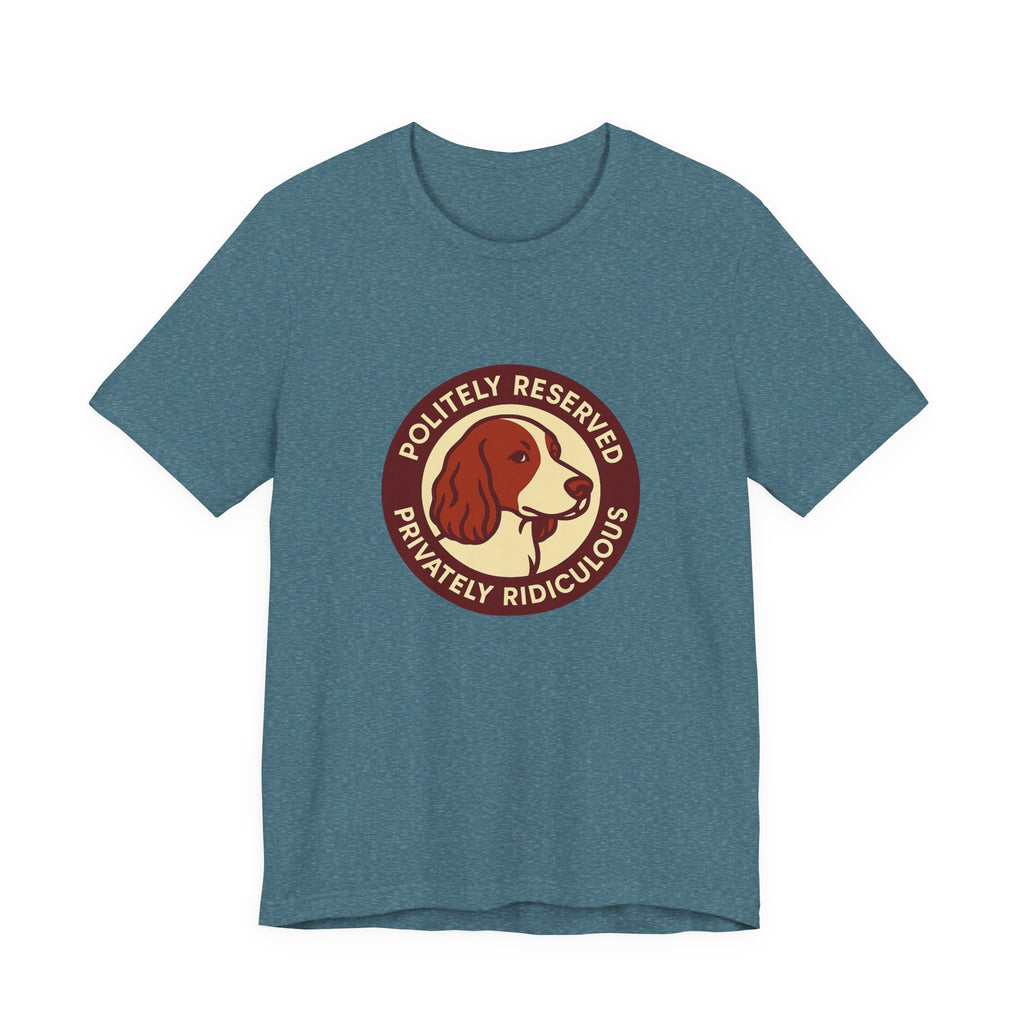 Welsh Springer Spaniel Politely Reserved Badge Tee