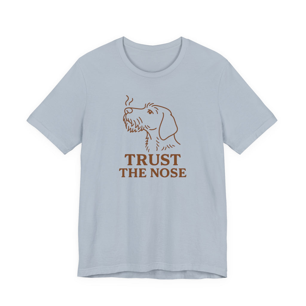 Wirehaired Vizsla Trust the Nose Tee