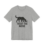 Flat-Coat Trust the Nose Tee