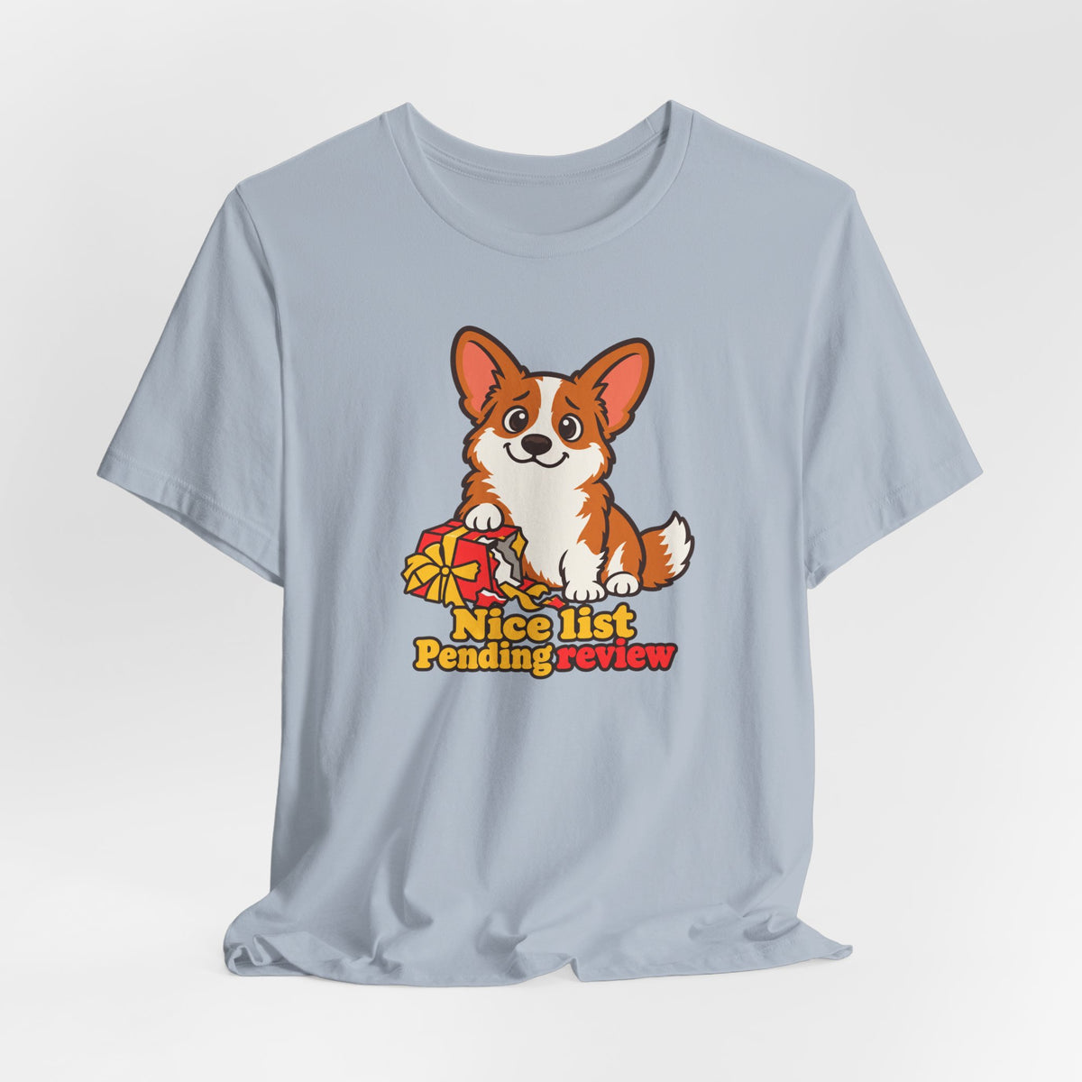 Nice List Pending Review Corgi T-Shirt