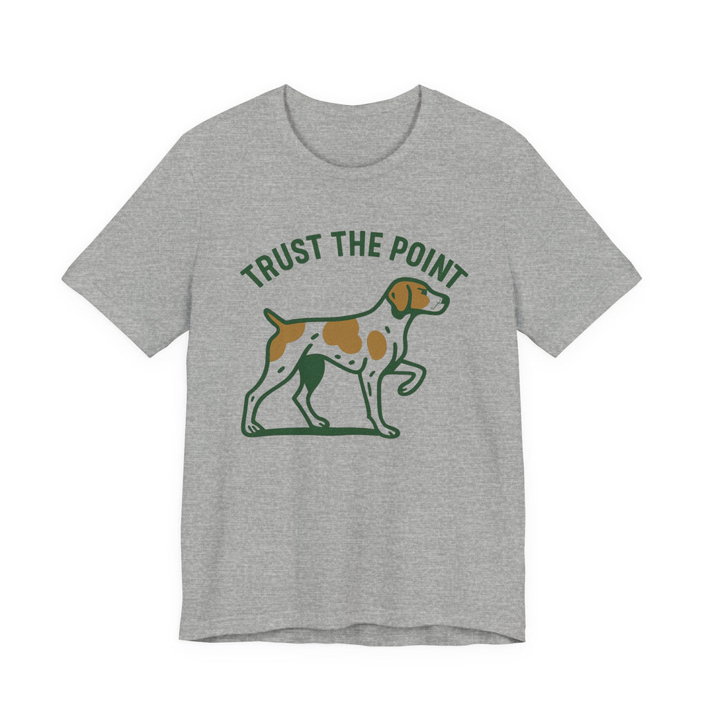 Brittany Spaniel Trust the Point Tee