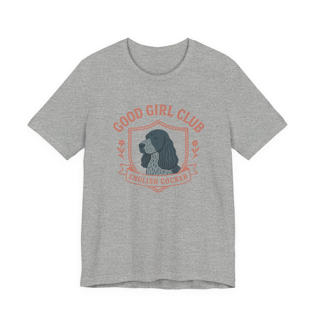 English Cocker Good Girl Club Tee