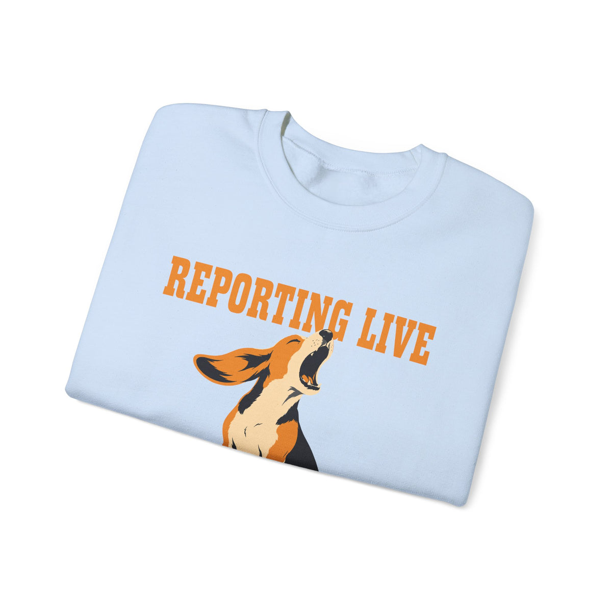 Reporting Live Howling Beagle Sweatshirt