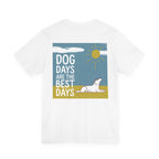 Dog Days Are the Best Days Back Print Tee in White, back
