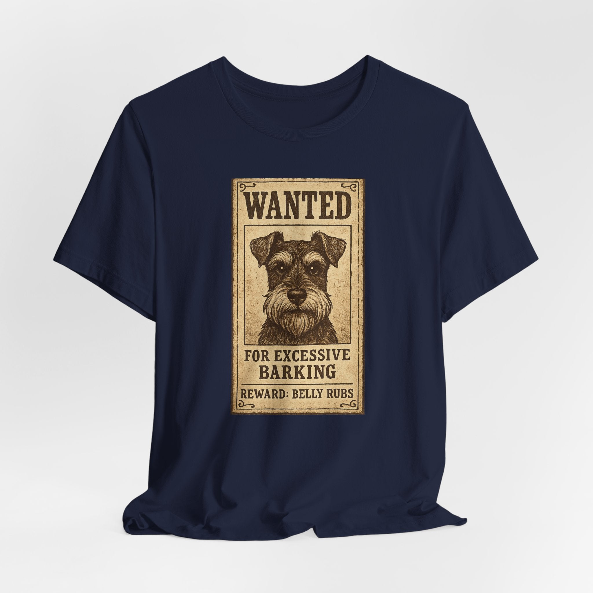 Wanted For Excessive Barking Schnauzer T-Shirt