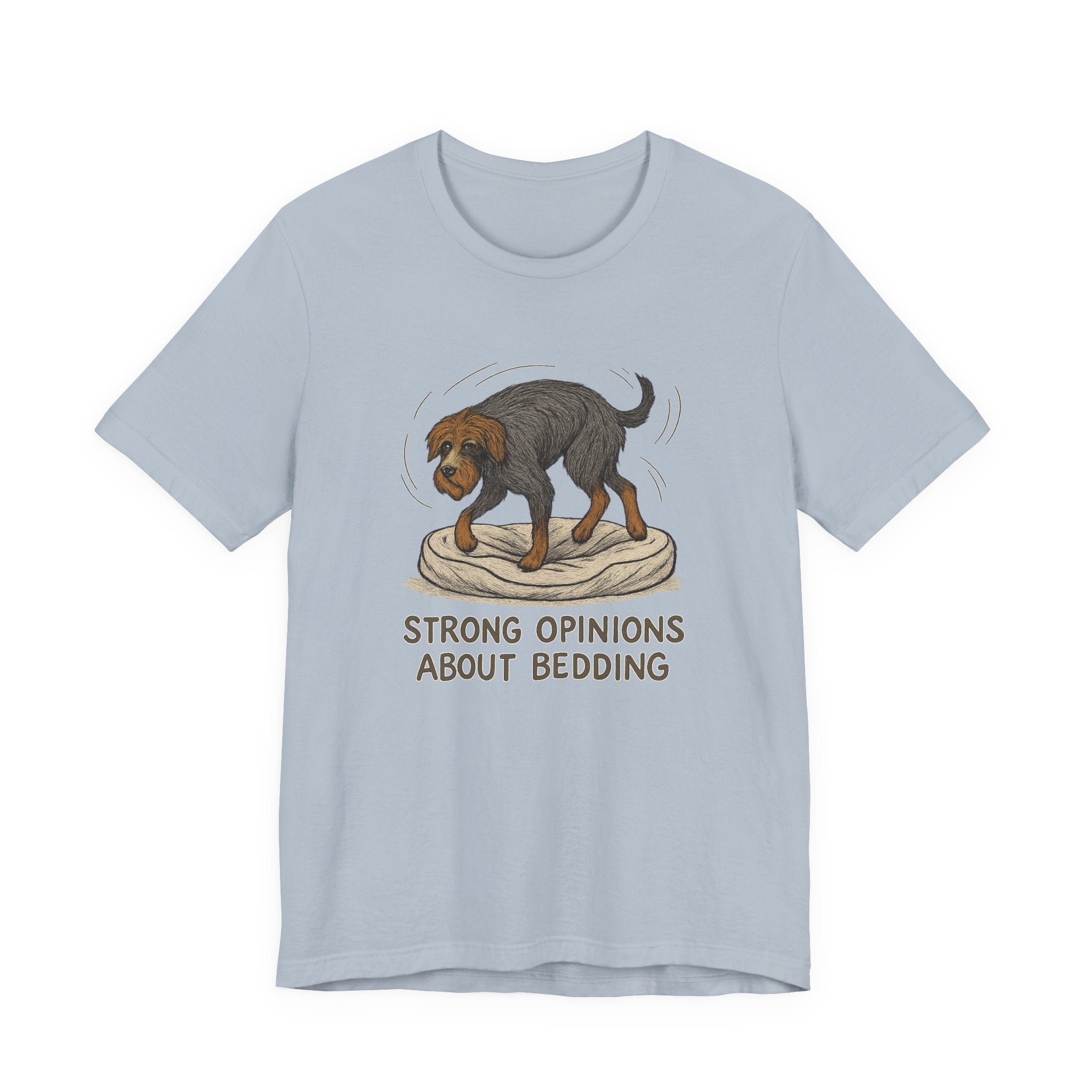 Wirehaired Pointing Griffon Strong Opinions About Bedding Tee
