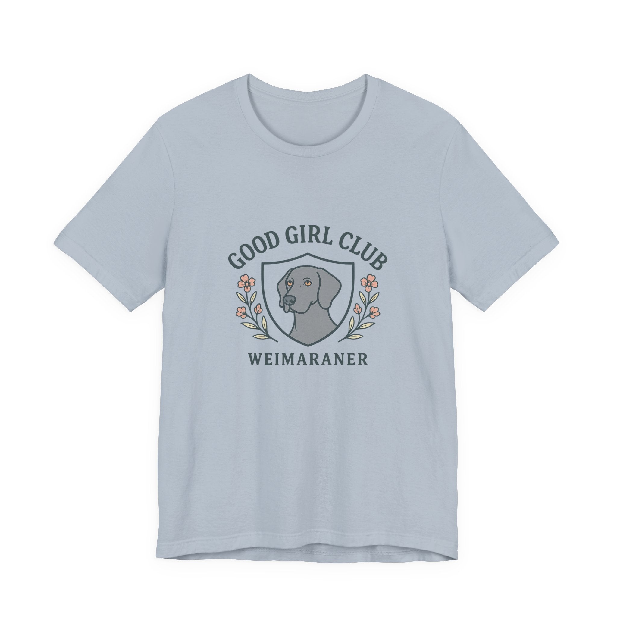 Weimaraner Good Girl Club Tee