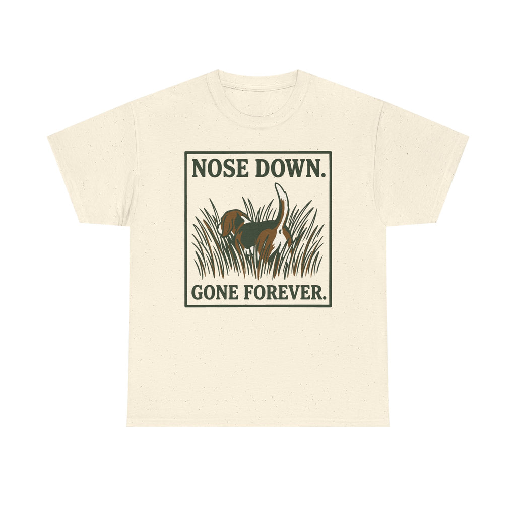 Nose Down, Gone Forever Beagle T-Shirt